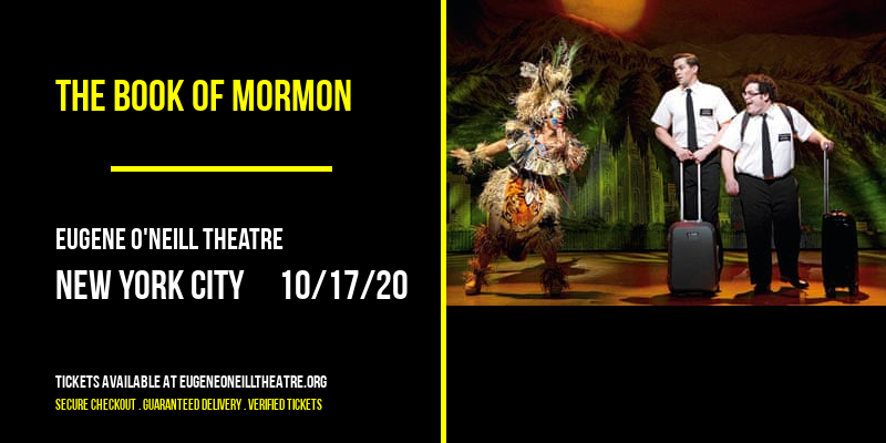 The Book Of Mormon at Eugene O'Neill Theatre tickets The Book Of Mormon at Eugene O'Neill Theatre