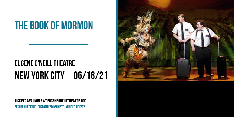 The Book of Mormon [CANCELLED] at Eugene O'Neill Theatre