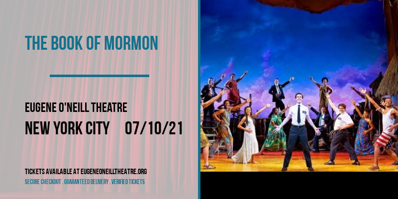 The Book of Mormon [CANCELLED] at Eugene O'Neill Theatre