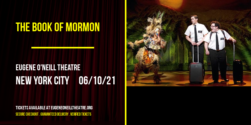 The Book of Mormon [CANCELLED] at Eugene O'Neill Theatre