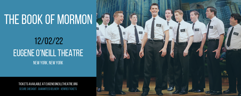The Book of Mormon at Eugene O'Neill Theatre