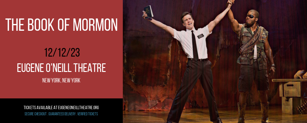 The Book Of Mormon at Eugene O'Neill Theatre