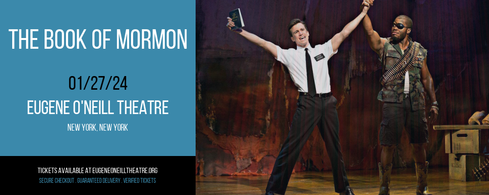 The Book Of Mormon at Eugene O'Neill Theatre