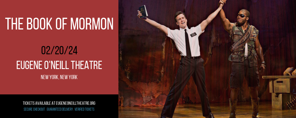 The Book Of Mormon at Eugene O'Neill Theatre