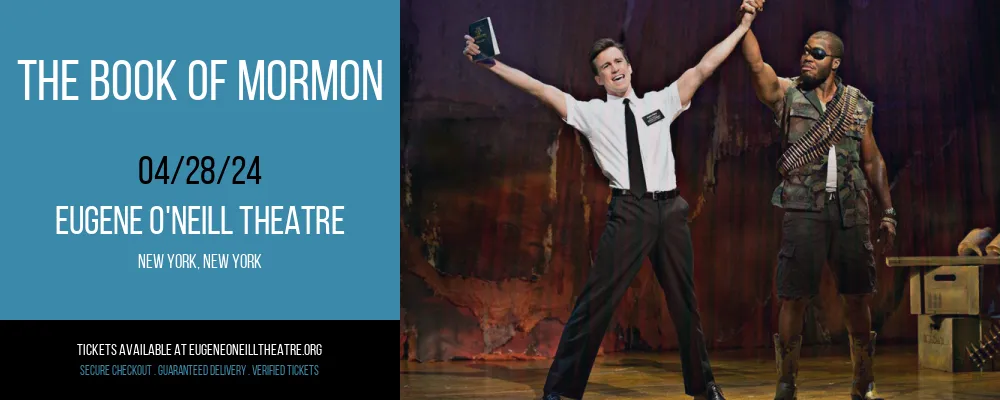 The Book of Mormon at Eugene O'Neill Theatre